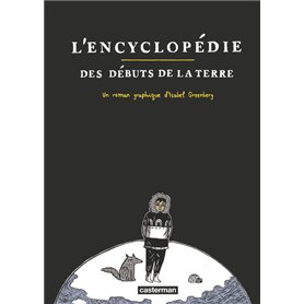 L'encyclopédie des débuts de la terre