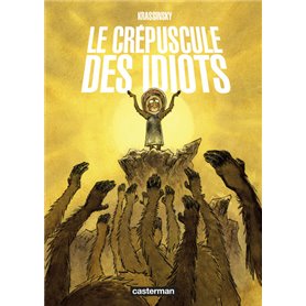 Le crépuscule des idiots