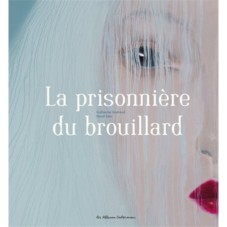 La prisonnière du brouillard