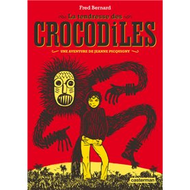 La Tendresse des crocodiles