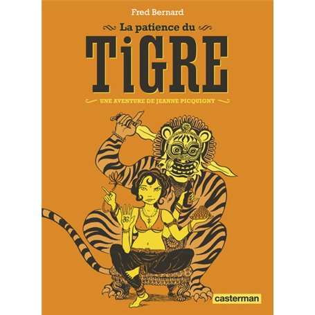 La Patience du Tigre