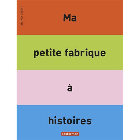 Ma petite fabrique à histoires