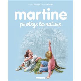 Martine protège la nature