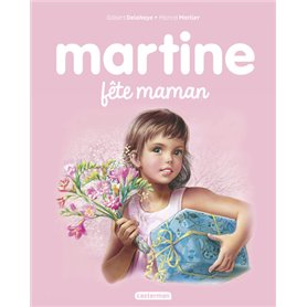 Martine fête maman