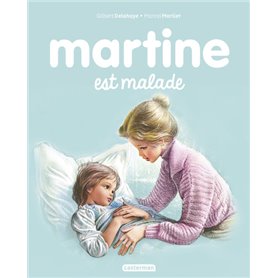 Martine est malade