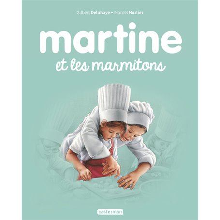 Martine et les marmitons