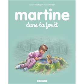 Martine dans la forêt