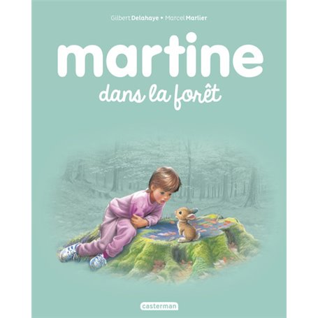 Martine dans la forêt