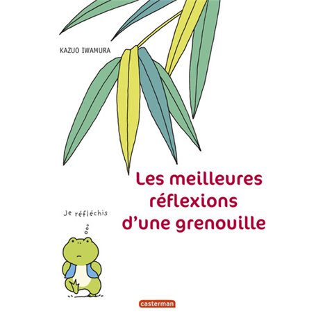 Les meilleures réflexions d'une grenouille