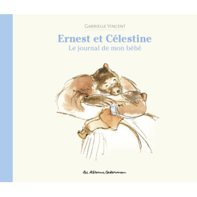 Ernest et Célestine - Le journal de mon bébé