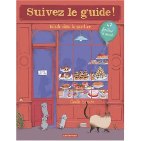 Suivez le guide - Balade dans le quartier