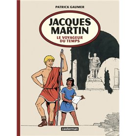 Jacques Martin, le voyageur du temps