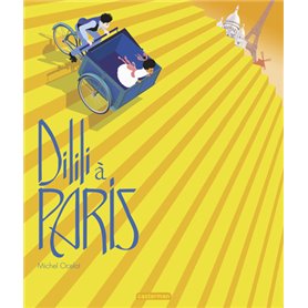 Dilili - Dilili à Paris