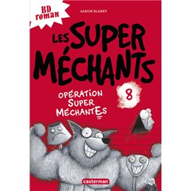 Opération Super MéchantEs