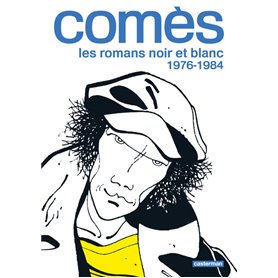 Comès, les romans noir et blanc - 1976-1984