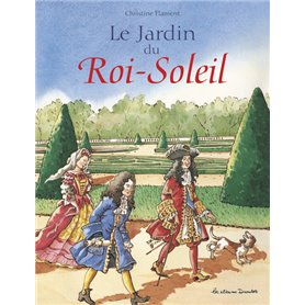 Le Jardin du Roi Soleil