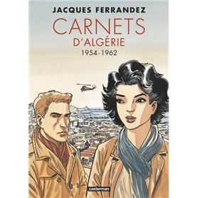 Carnets d'Orient - Carnets d'Algérie