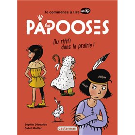 Les Papooses - Du Rififi dans la prairie