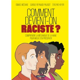 Comment devient-on raciste ?