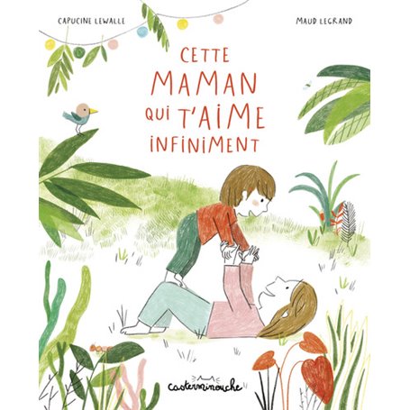 Casterminouche - Cette maman qui t'aime infiniment