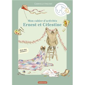 Ernest et Célestine - Mon cahier d'activités