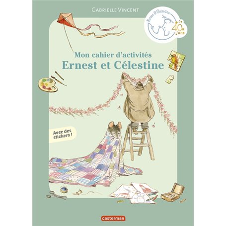 Ernest et Célestine - Mon cahier d'activités