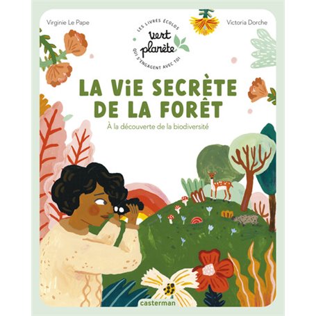 Vert planète - La vie secrète de la forêt