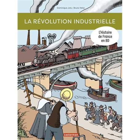 Histoire de France en BD - La révolution industrielle