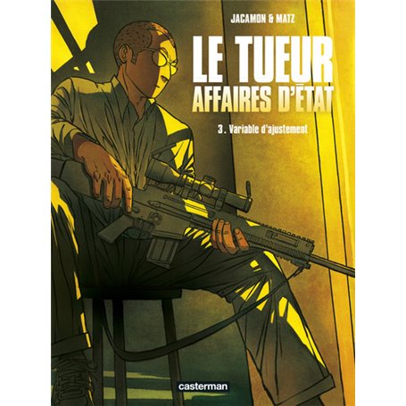 Le Tueur - Affaires d'État