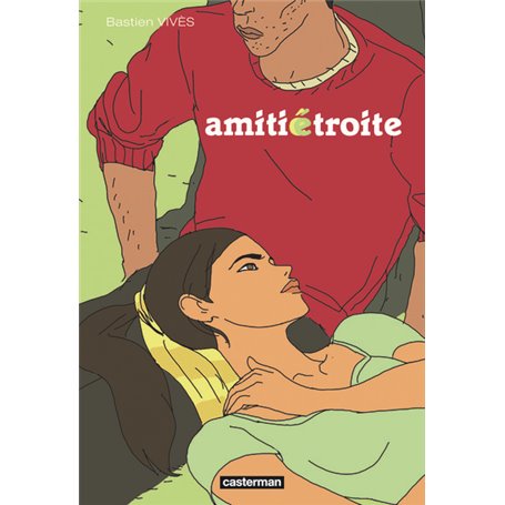 Amitié étroite