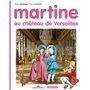 Martine au château de Versailles