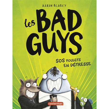 Les Bad guys