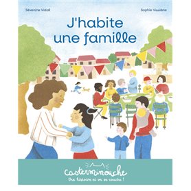 Casterminouche - J'habite une famille