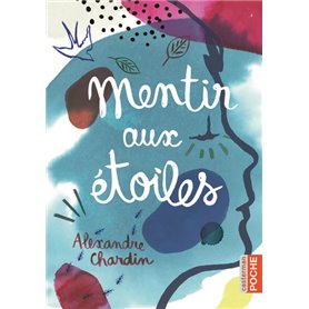 Mentir aux étoiles