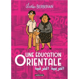 Une éducation orientale