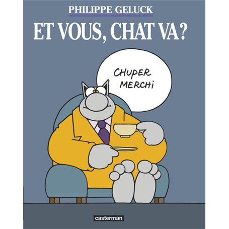 Et vous, Chat va ?