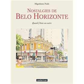 Nostalgies de Belo Horizonte