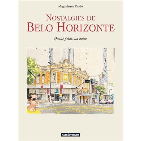 Nostalgies de Belo Horizonte