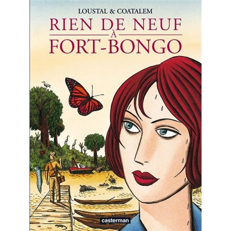 Rien de neuf à Fort Bongo