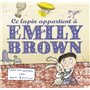 Ce lapin appartient à Emily Brown