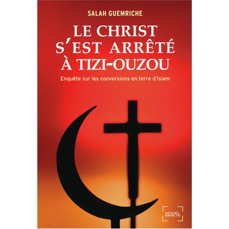 Le Christ s'est arrêté à Tizi-Ouzou