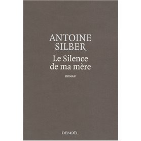 Le Silence de ma mère