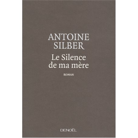 Le Silence de ma mère