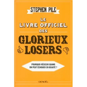 Le Livre officiel des glorieux losers