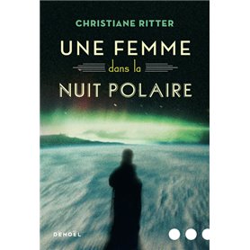 Une femme dans la nuit polaire