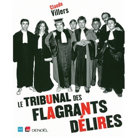 Le Tribunal des flagrants délires