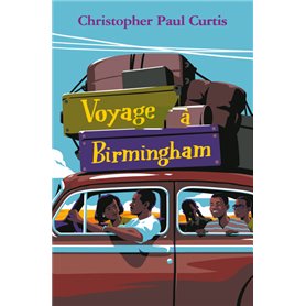 Voyage à Birmingham 1963