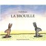 LA BROUILLE