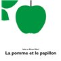 Pomme et le papillon (La)