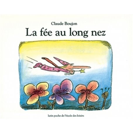 Fee au long nez (La)